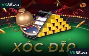 Bắt cầu xóc đĩa tại VK88